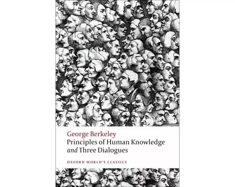 Principles of Human Knowledge and Three Dialogues