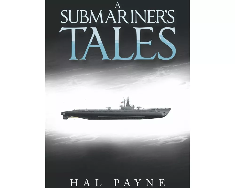 A Submariner's Tales