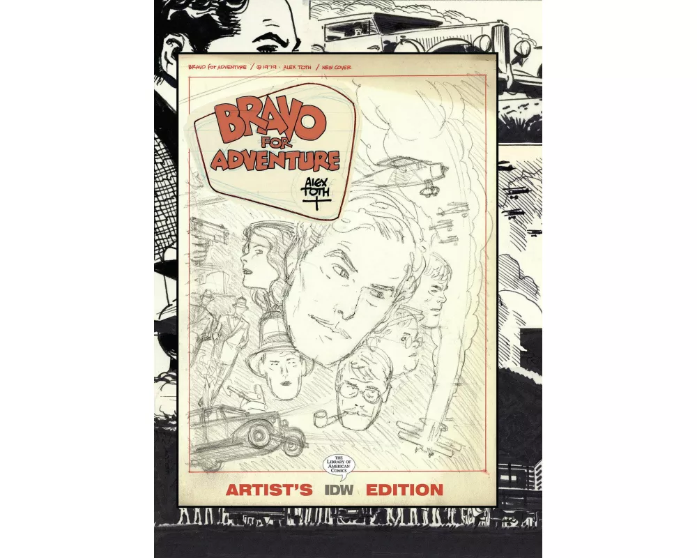 Bravo for Adventure: Alex Toth Artist's Edition