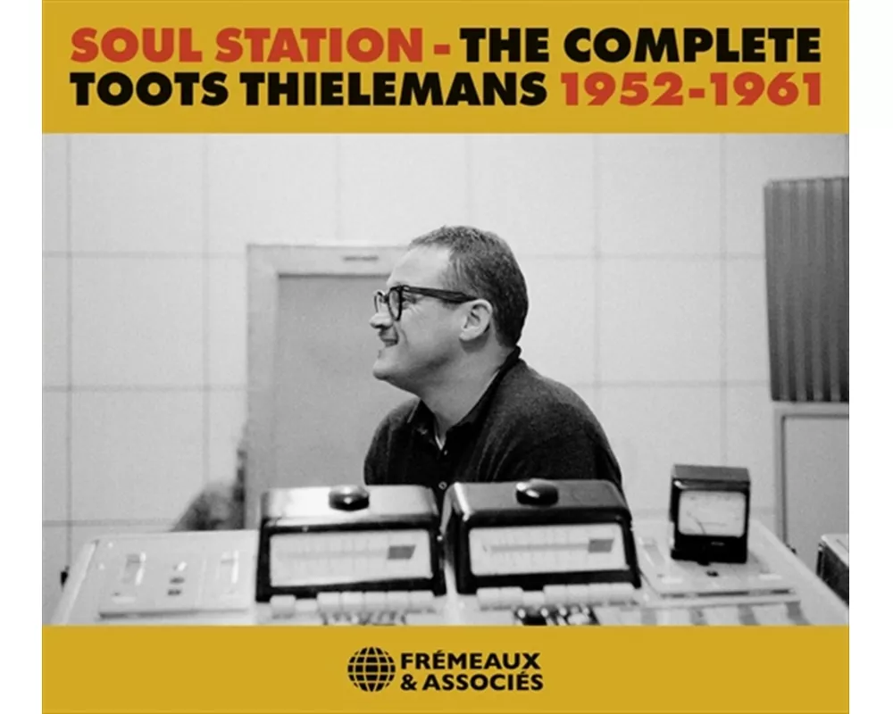 Soul Station-The Complete Toots Thielemans 1952-