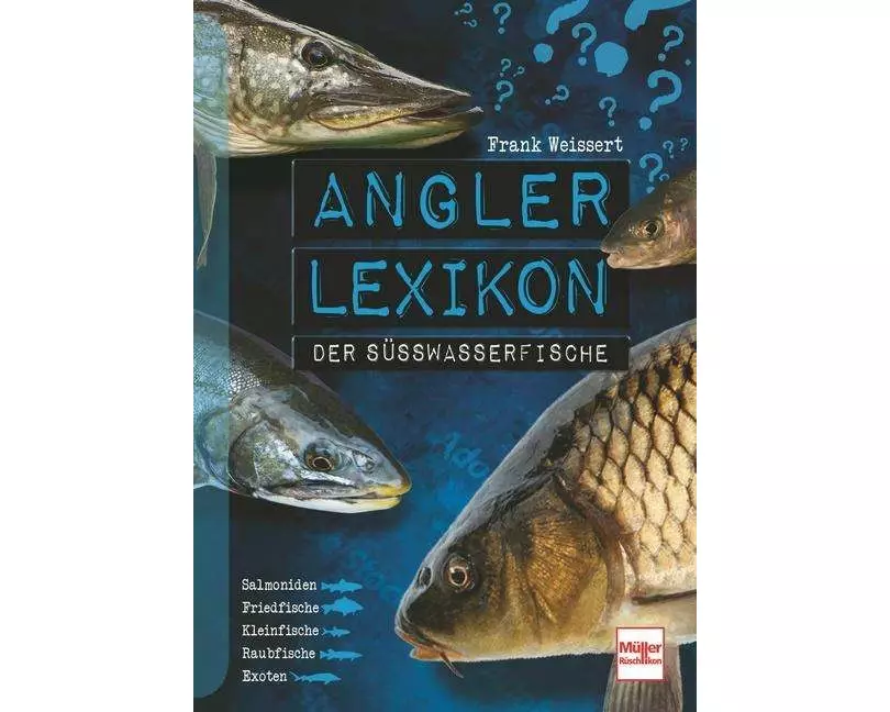 Angler-Lexikon der Süßwasserfische