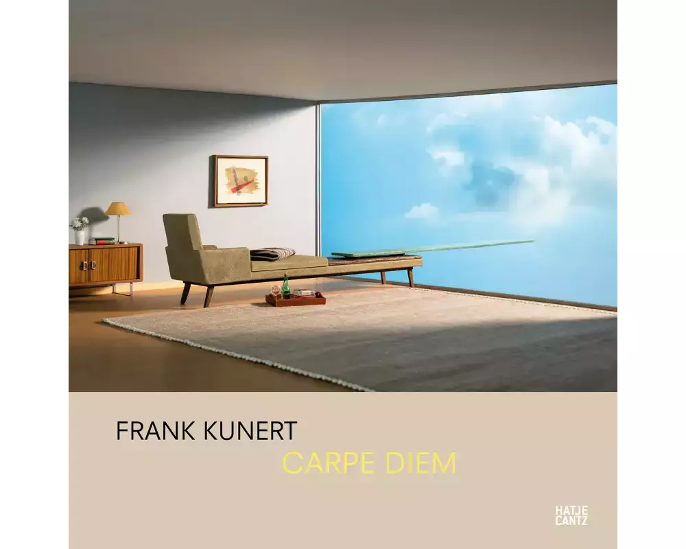 Frank Kunert. Carpe Diem