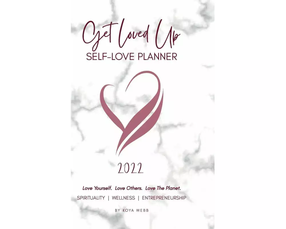 2022 Get Loved Up Self Love Planner