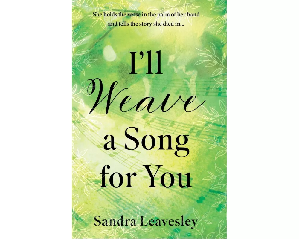 I’ll Weave a Song for You