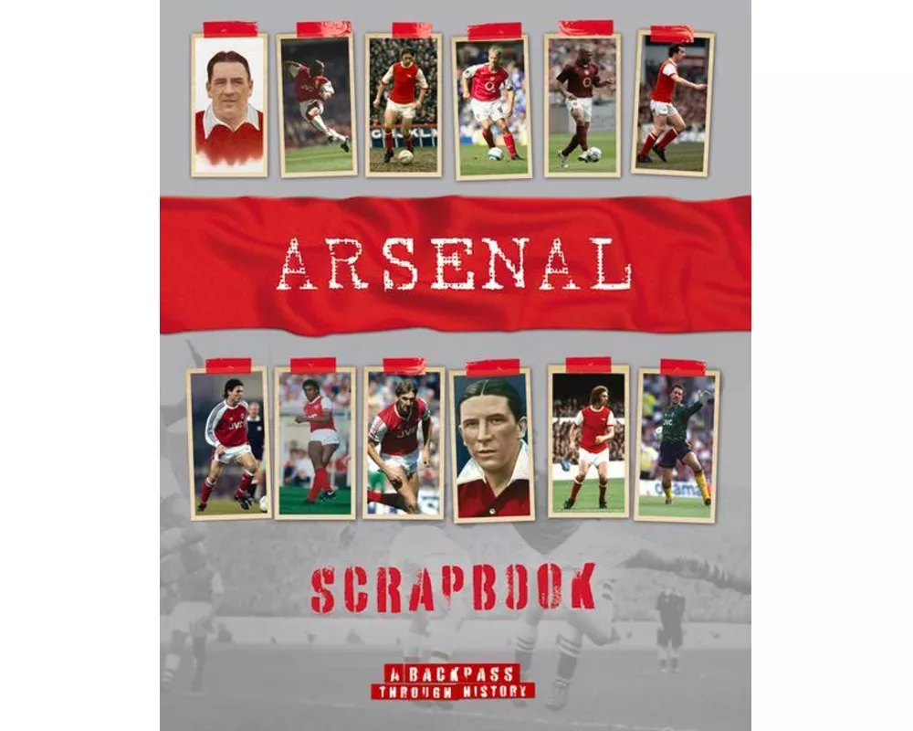 Arsenal Scrapbook