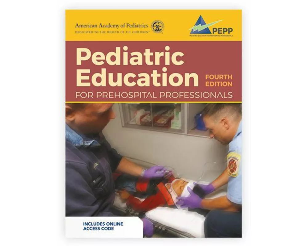 Pediatric Education for Prehospital Professionals (Pepp), Fourth Edition