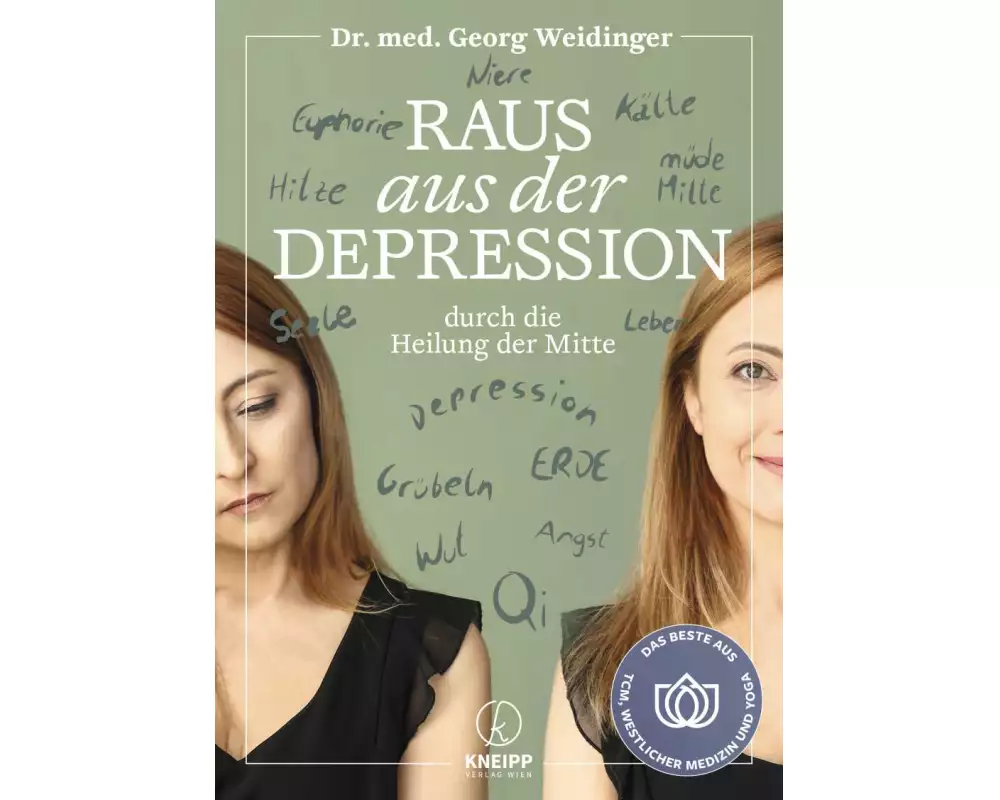 Raus aus der Depression durch die Heilung der Mitte