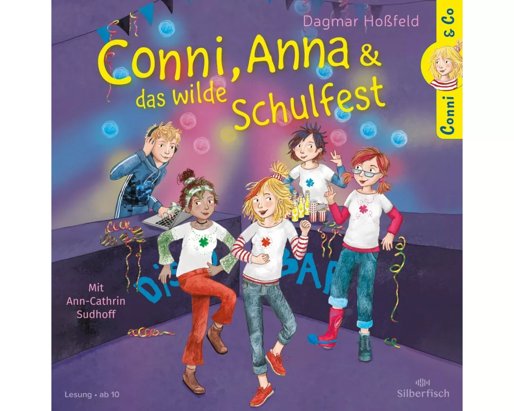 Conni & Co 4: Conni, Anna und das wilde Schulfest