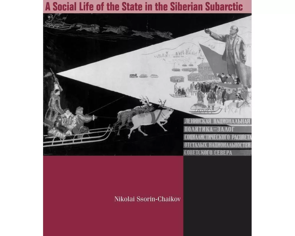 The Social Life of the State in Subarctic Siberia