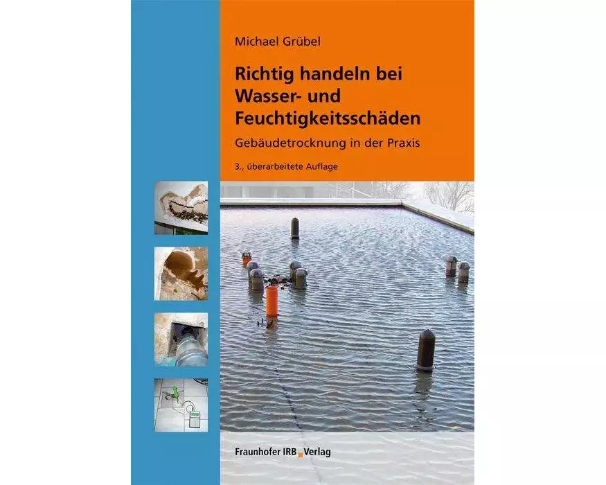 Richtig handeln bei Wasser- und Feuchtigkeitsschäden