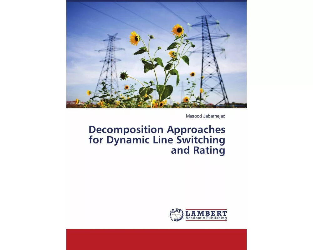 Decomposition Approaches for Dynamic Line Switching and Rating