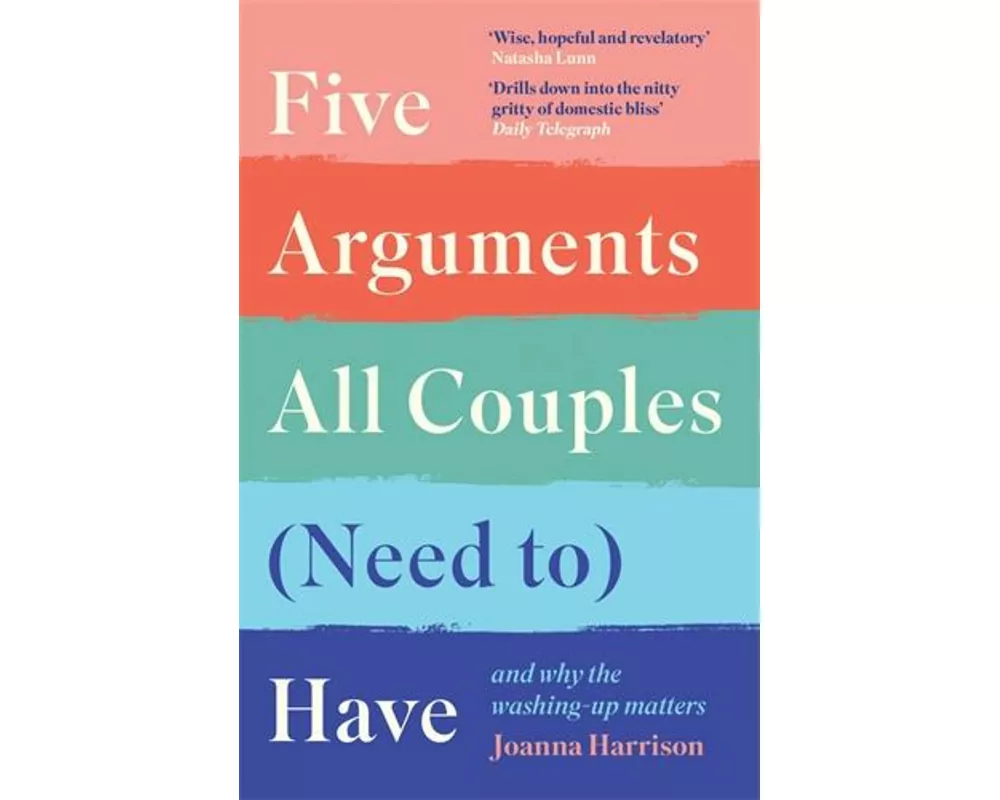 Five Arguments All Couples (Need To) Have