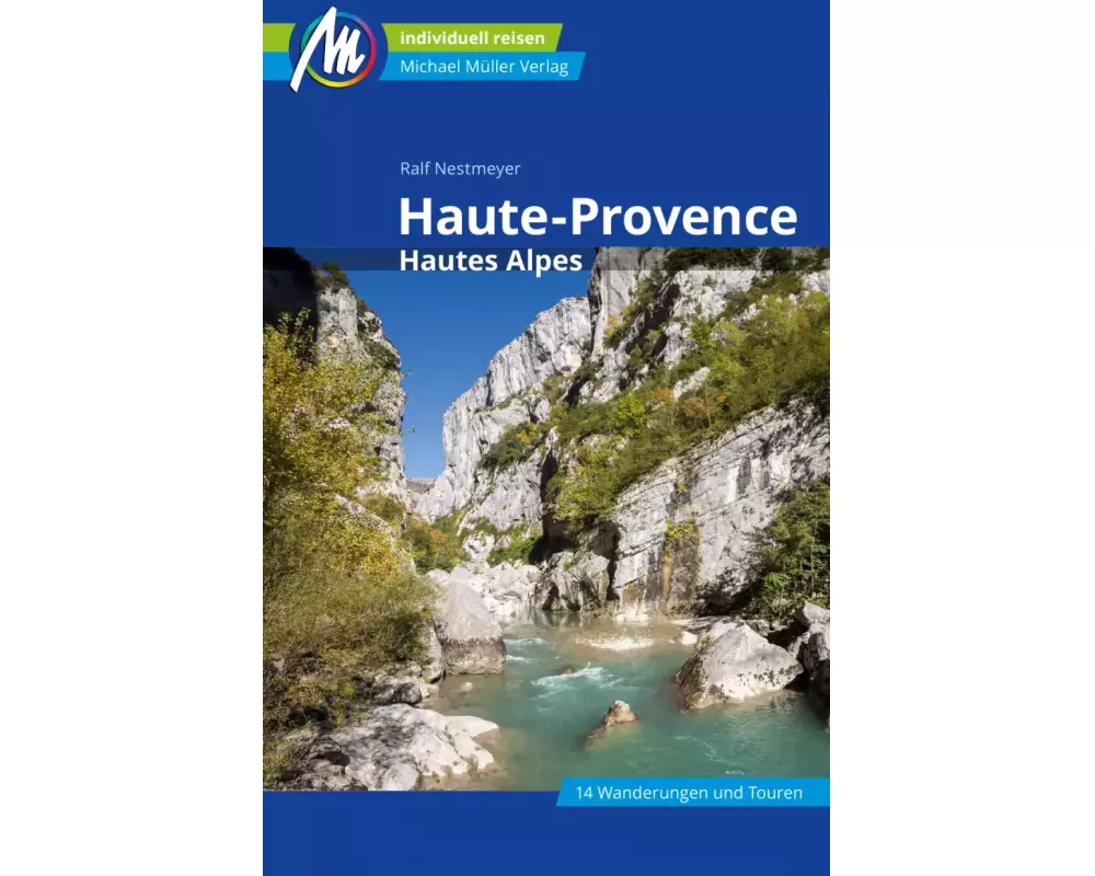 Haute-Provence Reiseführer Michael Müller Verlag
