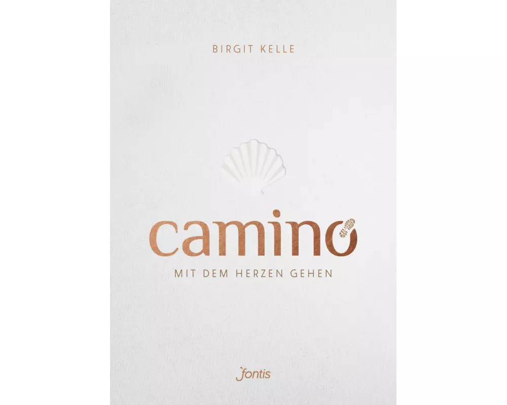Camino. Mit dem Herzen gehen