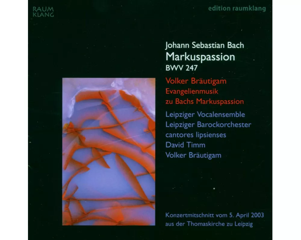 Markuspassion BWV 247