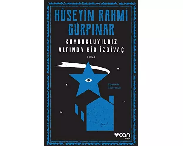 Kuyrukluyildiz Altinda Bir Izdivac Günümüz Türkcesiyle