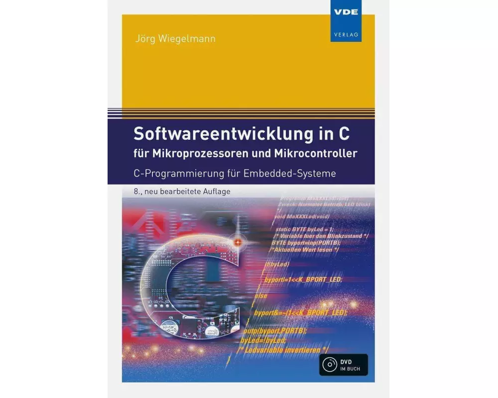 Softwareentwicklung in C für Mikroprozessoren und Mikrocontroller