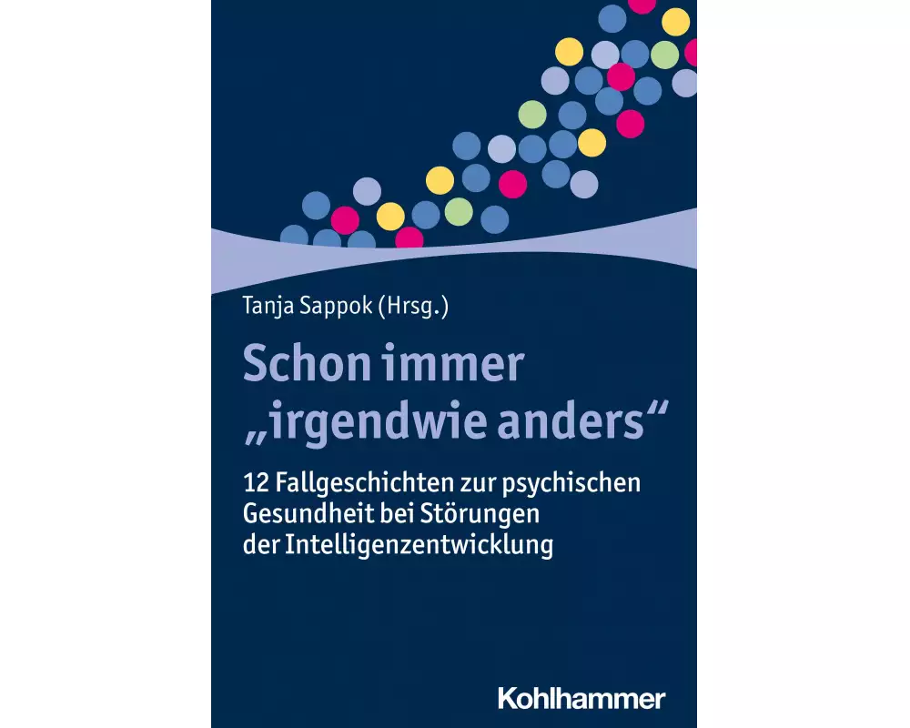 Schon immer "irgendwie anders"