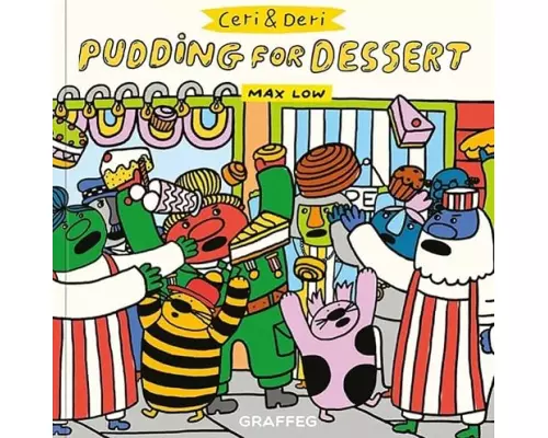 Ceri and Deri: Pudding for Dessert