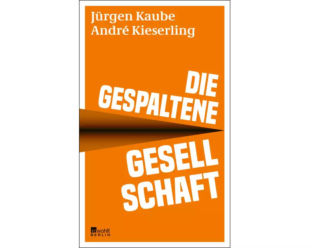 Die gespaltene Gesellschaft