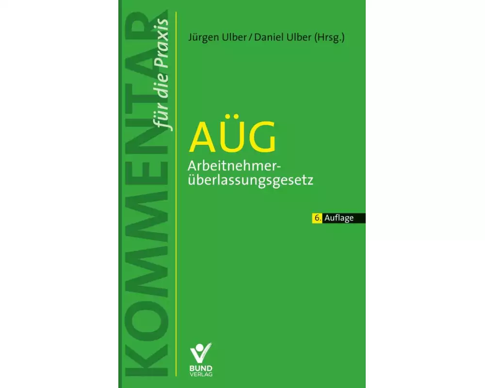 AÜG - Arbeitnehmerüberlassungsgesetz