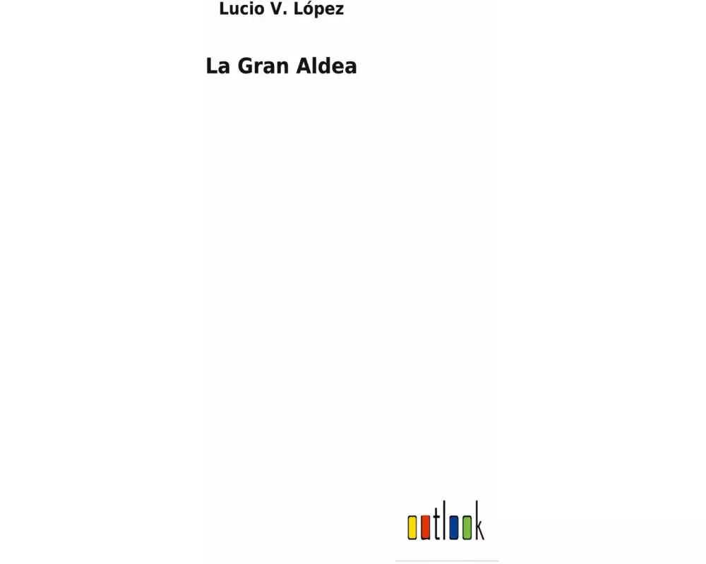 La Gran Aldea