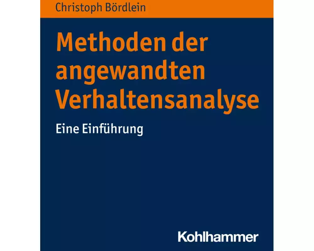 Methoden der angewandten Verhaltensanalyse