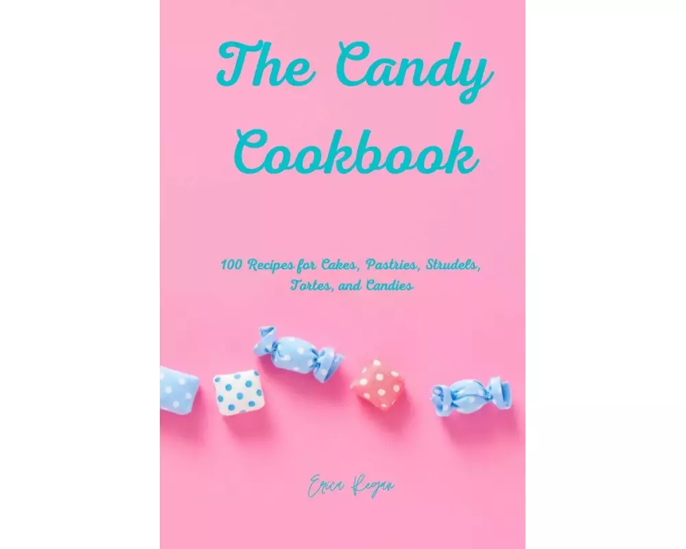 The Candy Cookbook