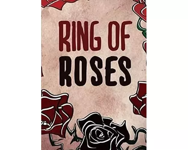 Ring of Roses.