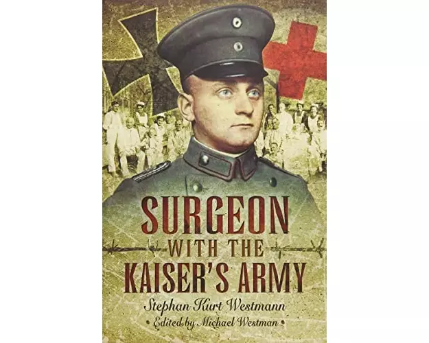 Surgeon with the Kaiser's Army