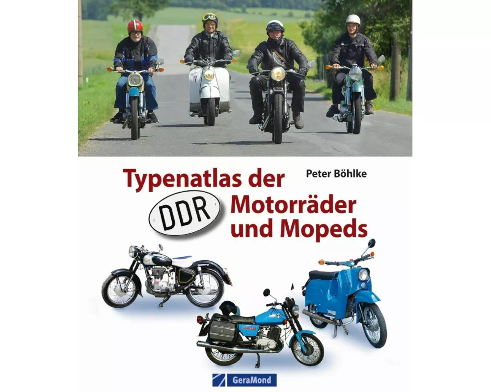 Typenatlas der DDR-Motorräder und Mopeds