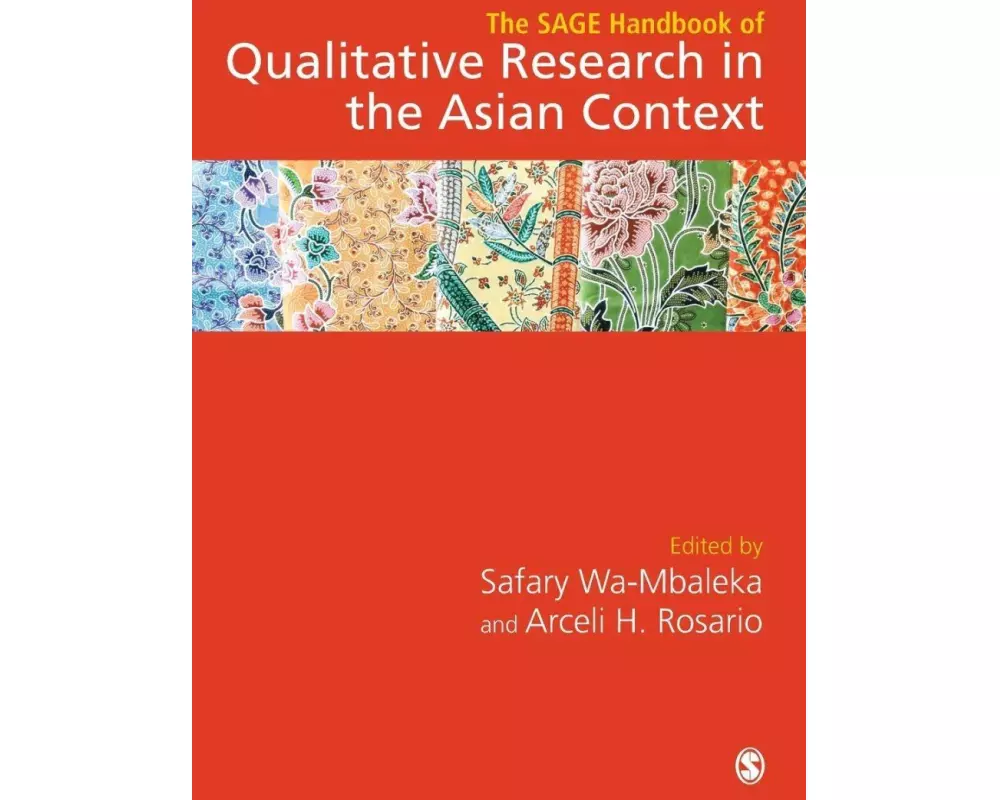 The SAGE Handbook of Qualitative Research in the Asian Context