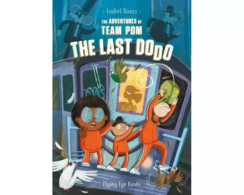 The Adventures of Team Pom: The Last Dodo