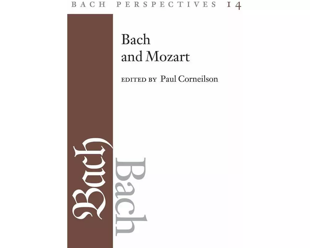 Bach Perspectives, Volume 14