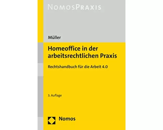 Homeoffice in der arbeitsrechtlichen Praxis