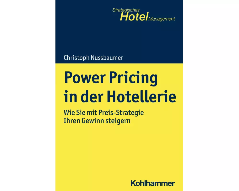 Power Pricing in der Hotellerie