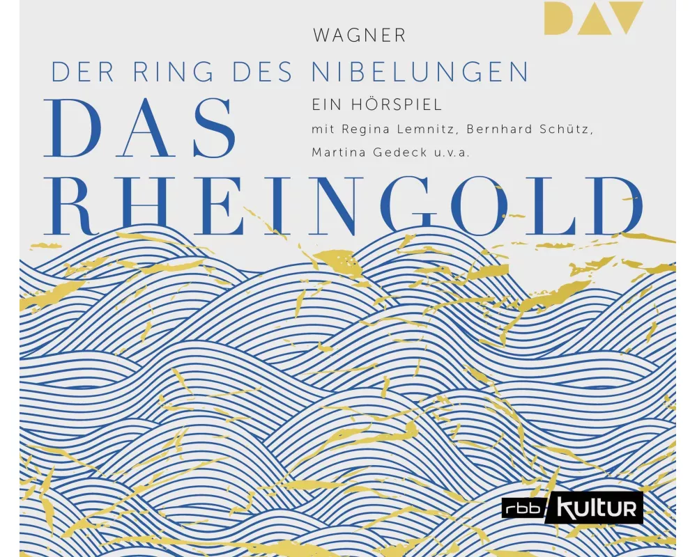 Das Rheingold. Der Ring des Nibelungen 1