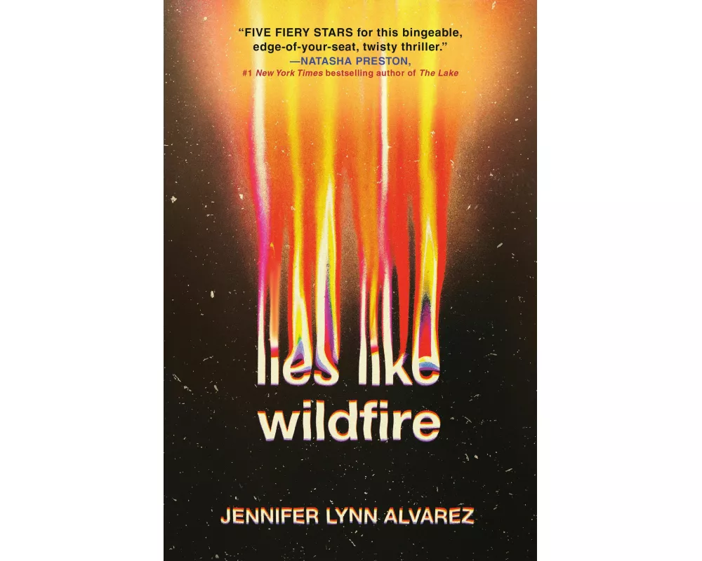 Lies Like Wildfire