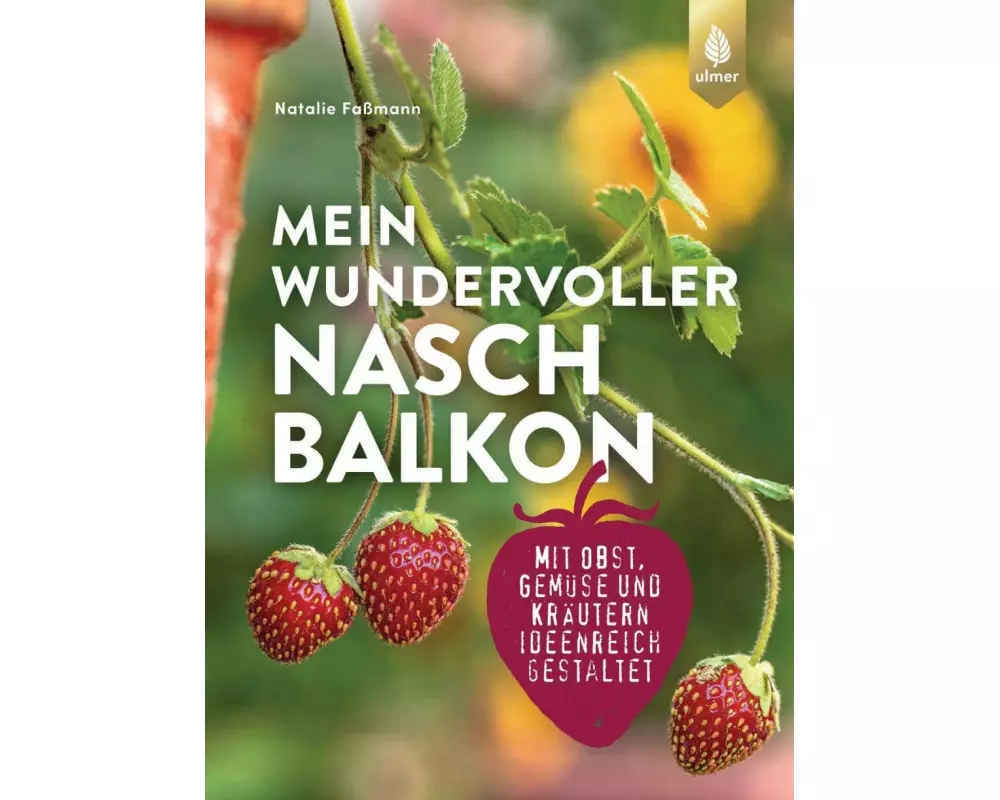 Mein wundervoller Naschbalkon