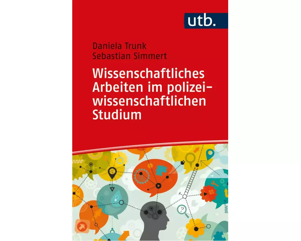 Wissenschaftliches Arbeiten im polizeiwissenschaftlichen Studium
