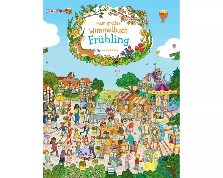 Mein großes Wimmelbuch Frühling
