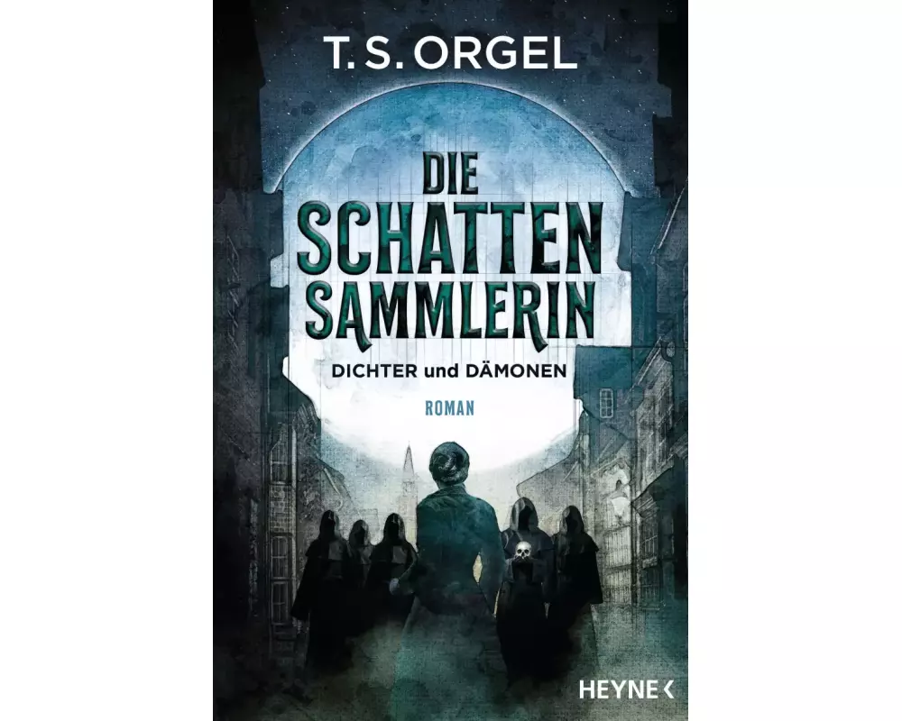 Die Schattensammlerin - Dichter und Dämonen