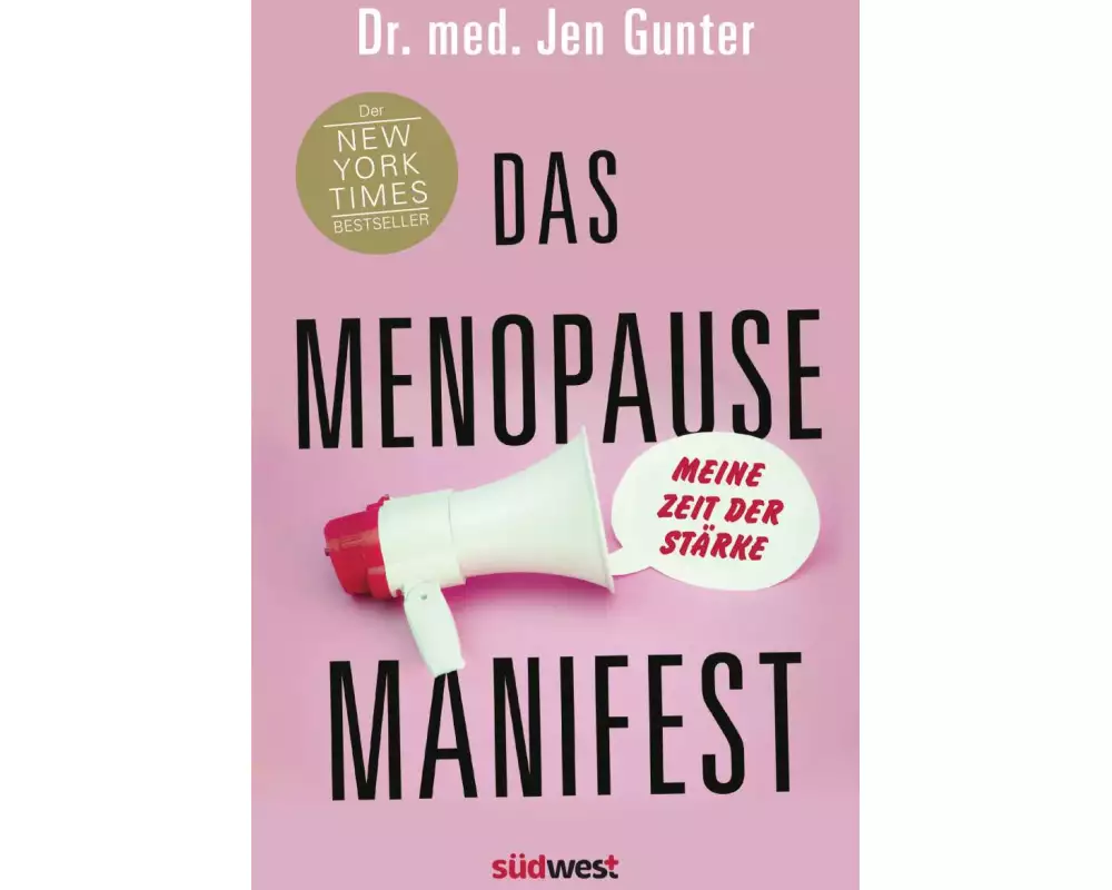 Das Menopause Manifest - Meine Zeit der Stärke - DEUTSCHE AUSGABE