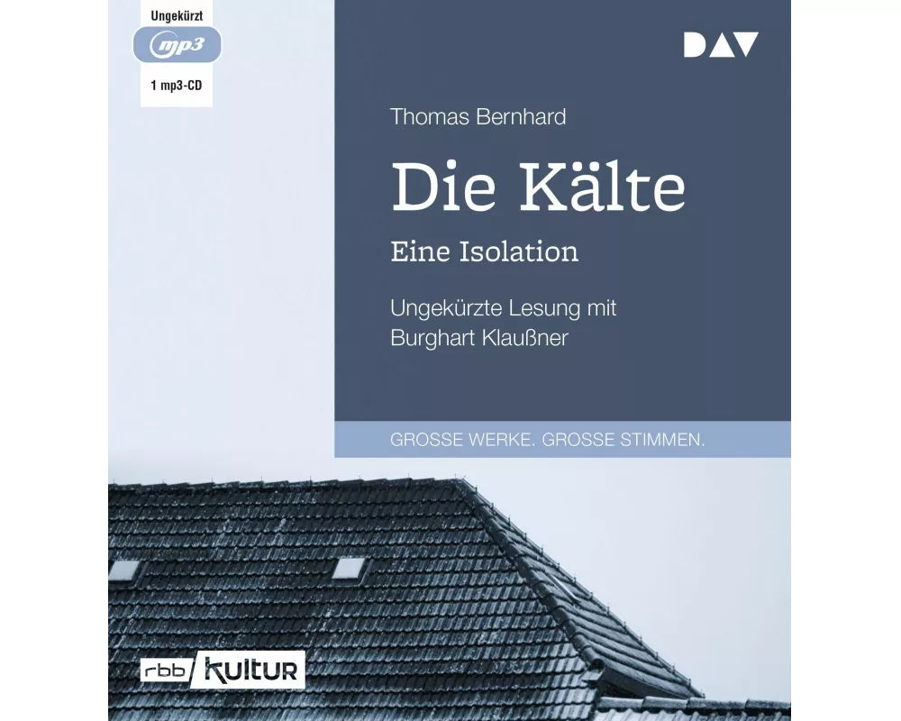 Die Kälte. Eine Isolation