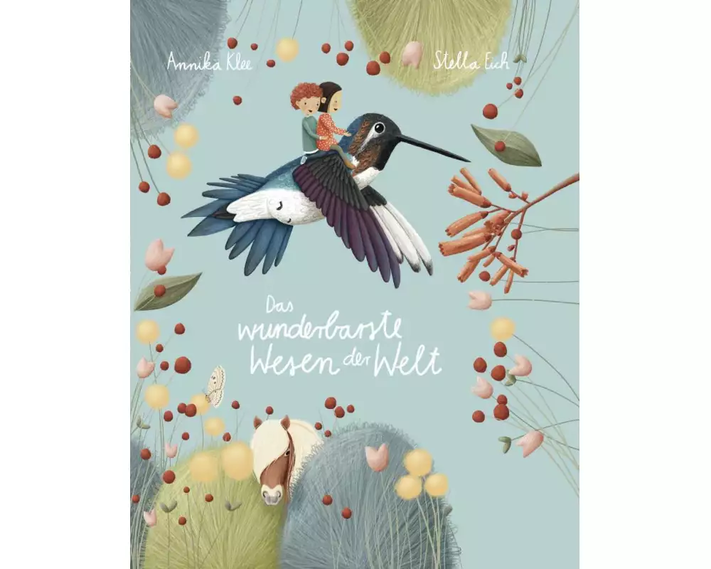 Das wunderbarste Wesen der Welt