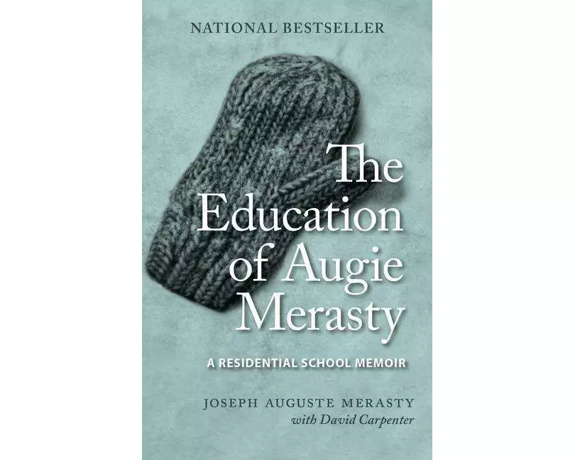 The Education of Augie Merasty