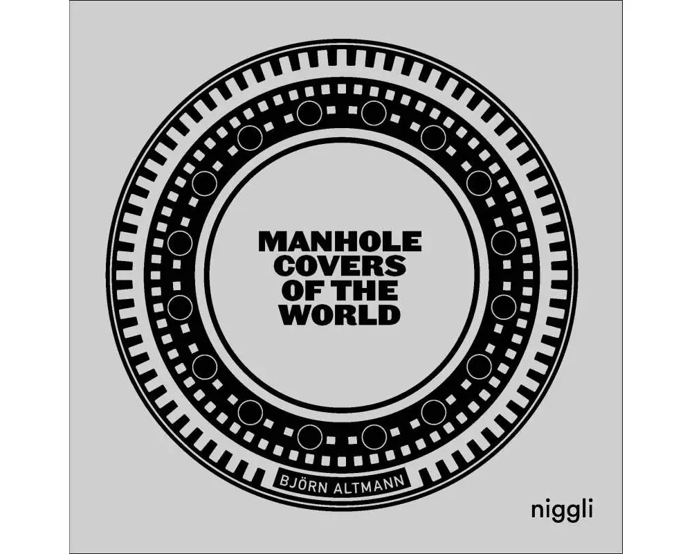 Manhole Covers of the World