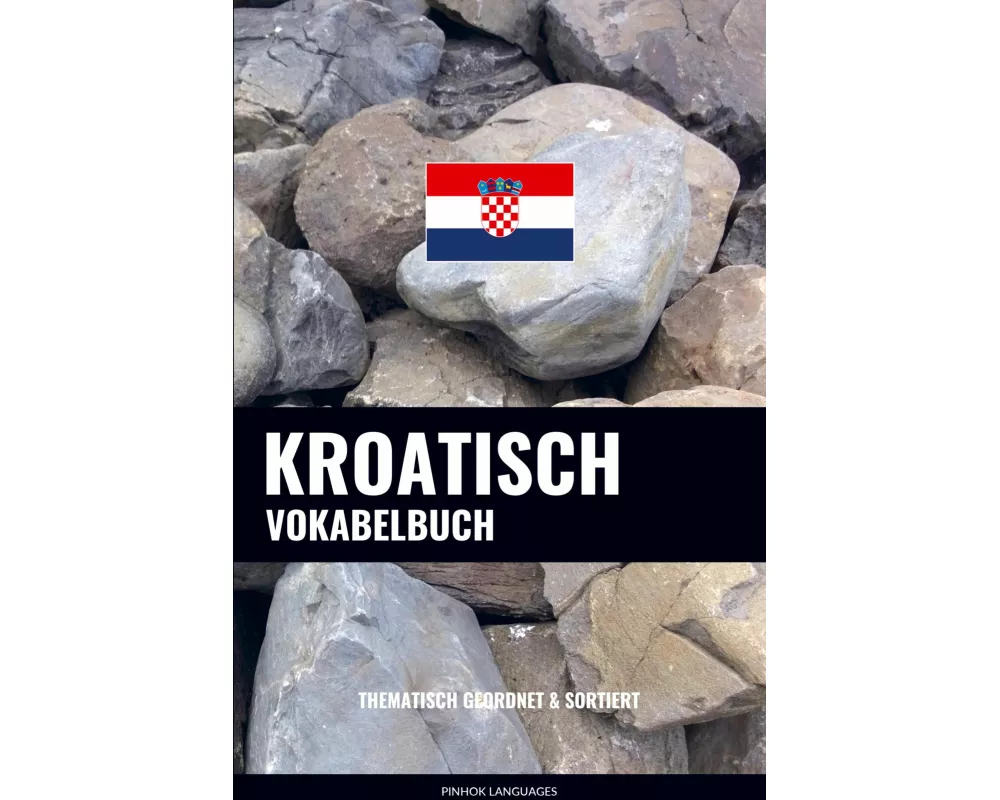 Kroatisch Vokabelbuch