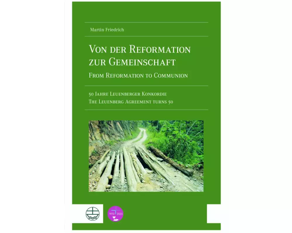 Von der Reformation zur Gemeinschaft / From Reformation to Communion