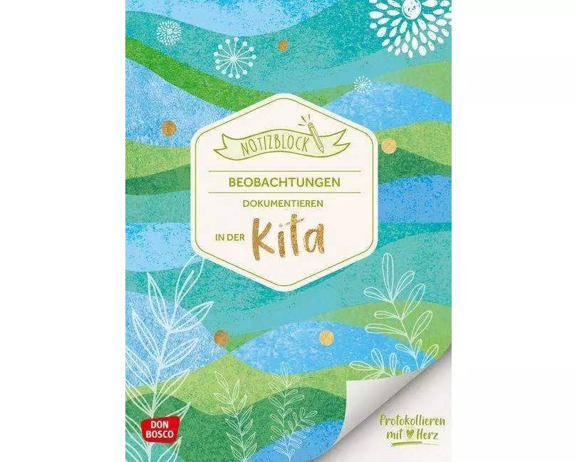 Notizblock: Beobachtungen dokumentieren in der Kita. Protokollieren mit Herz
